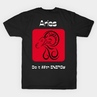 Aries Do It With ENERGY T-Shirt